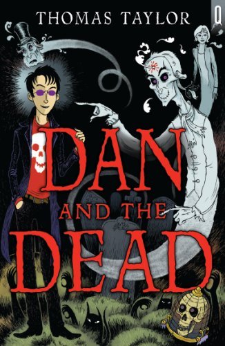 Dan and the Dead is published today!