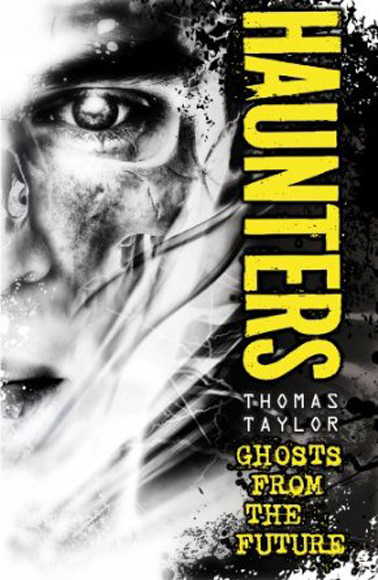 Find Out About Haunters — And Read an Extract from my Debut Novel