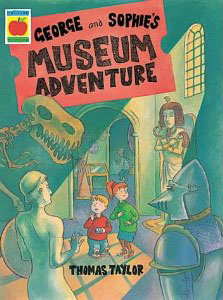 George and Sophie’s Museum Adventure thomas taylor